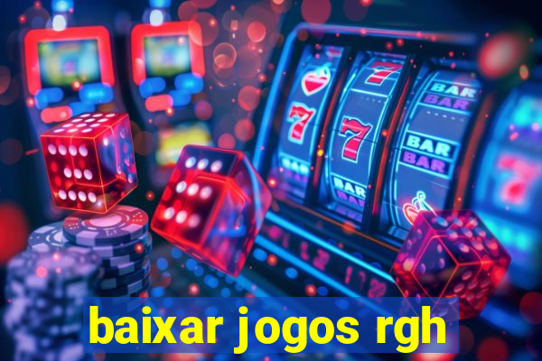 baixar jogos rgh